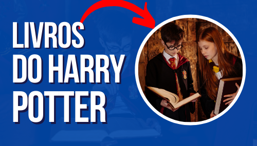Os 7 Melhores Livros de Harry Potter Os 7 Livros de Harry Potter