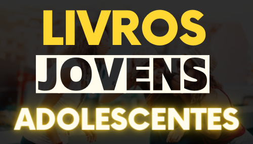 Os 35 Melhores Livros Para Adolescentes em 2025! livro adolescentes