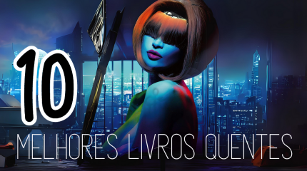 Melhores Livros Eróticos: Confira os TOP 10 - Melhores Livros Quentes de 2025! livros quentes