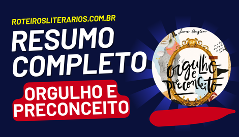 Orgulho e Preconceito: Um Romance de época que nunca sai de moda (Resumo Completo) orgulho e prec