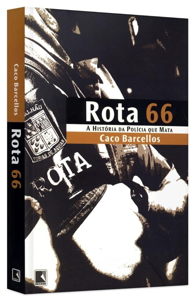 Resenha do Livro Rota 66 – Caco Barcellos: É bom? 71nZZIM3pjL._SL1500_