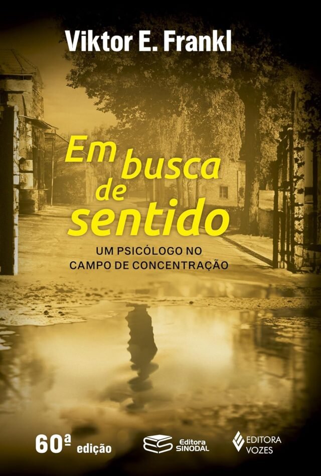 Review: Livro "Em Busca de Sentido" – Viktor E. Frankl. Vale a pena comprar? 81jQhPDzTiL._SL1500_