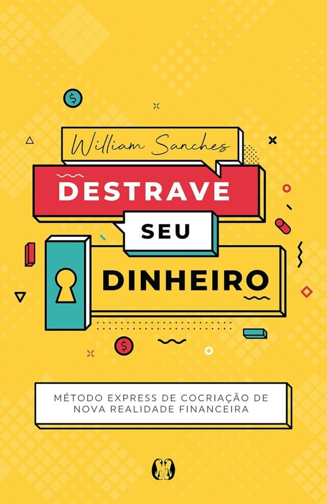 O Livro Destrave seu dinheiro: Método Express de Cocriação de Nova Realidade Financeira é bom? Vale a pena ler? Resenha completa! 81tgTkHd2pL._SL1500_