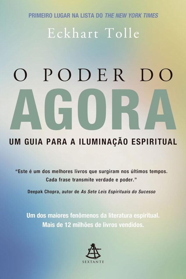 O Livro O Poder do Agora é bom? Vale a pena ler? Resenha completa! O Livro O Poder do Agora é bom